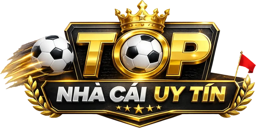 Top 10 Nhà Cái Uy Tín