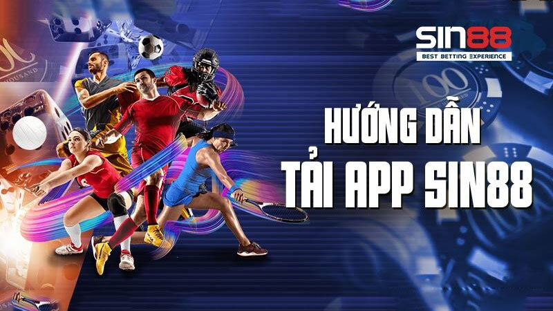 Hướng dẫn tải app Sin88 về chơi game cho iOS và Android